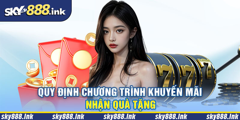 Điều khoản sử dụng về chương trình khuyến mãi, nhận quà tặng