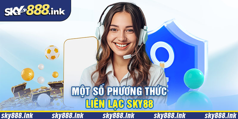 Các phương thức người chơi có thể dùng để liên hệ với Sky88